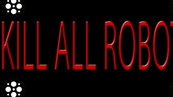 KillAllRobots