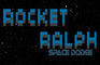 Rocket Ralph Space Dodge