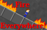 Fire Everywhere