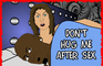 Don't Hug Me After Sex!