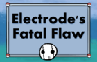 Electrode's Fatal Flaw