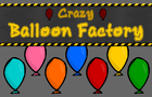 Crazy Balloon Factory