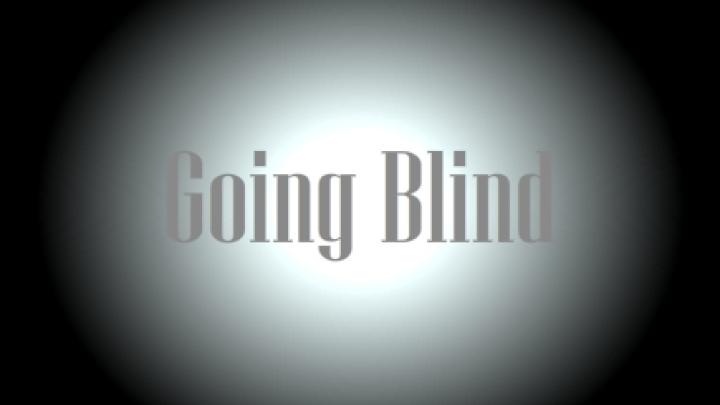 Going Blind