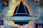 Techno Dash Demo