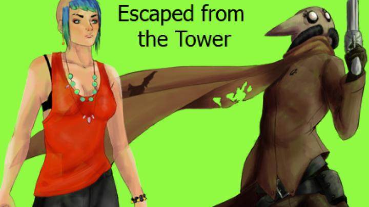 Escaped from the Tower