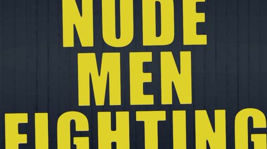 Nude Men Fighting!