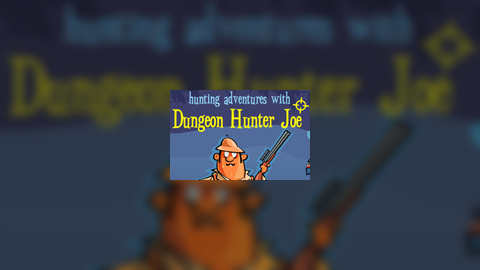 Dungeon Hunter Joe