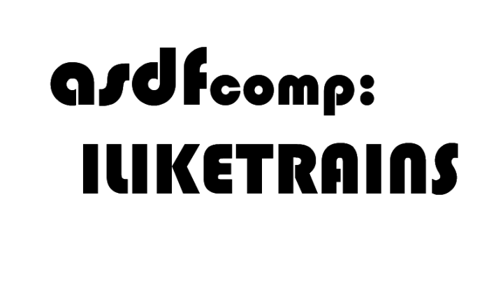 ASDF Comp - Trains