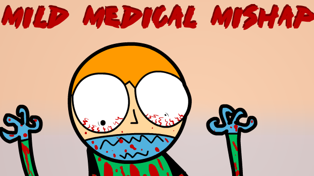 Mild Medical Mishap
