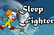 Sleep Fighter