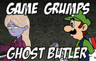 Game Grumps: Ghost Butler