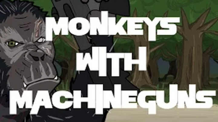 Monkeys with machineguns