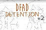 Dead Detention #2