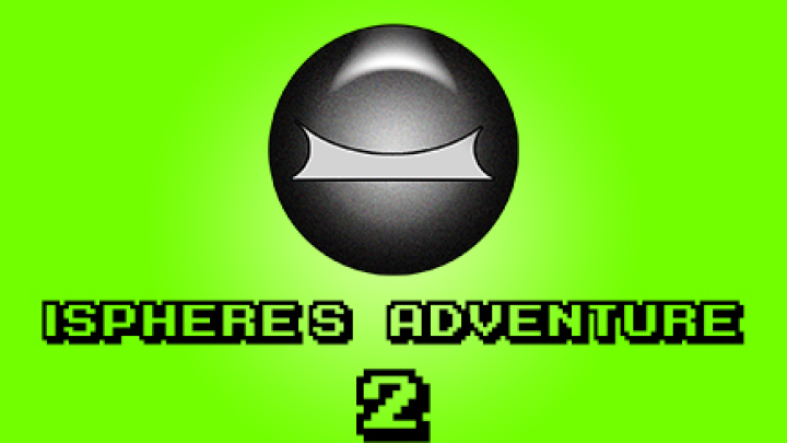 iSphere's Adventure 2!