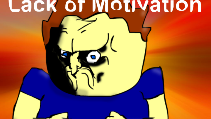 Lack of Motivation