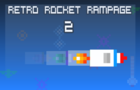 Retro Rocket Rampage 2