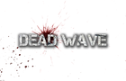 Dead Wave - Origins