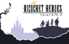 Ricochet Heroes