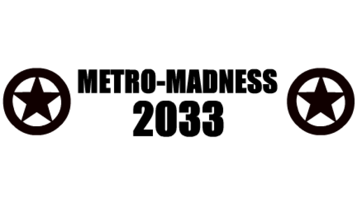 Metro Madness 2033 Teaser