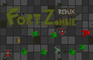 Fort Zombie Redux