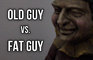 Old Guy VS Fat Guy