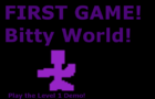 Bitty World (Demo V1)