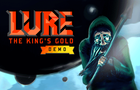 Lure: The Kings Gold demo