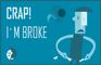 Crap! I'm Broke