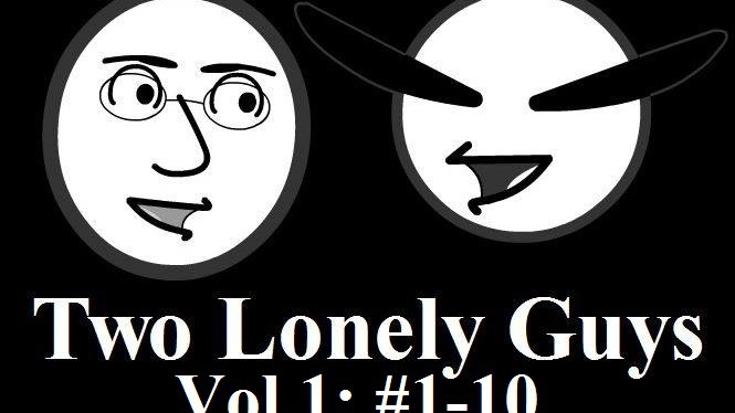 Two Lonely Guys Vol.1