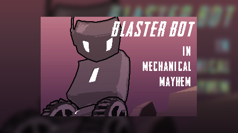Blaster Bot