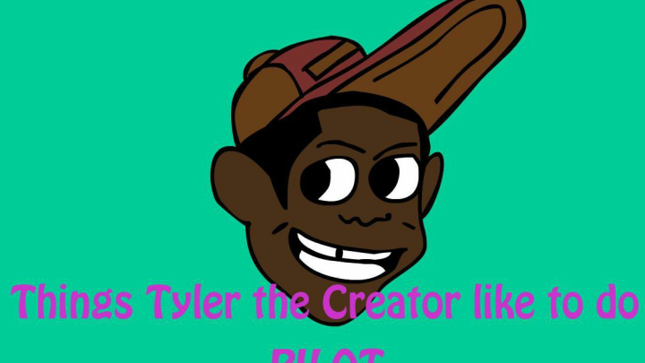 Things Tyler creator like