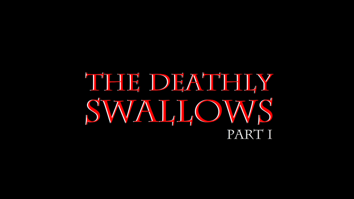 Deathly Swallows Intro