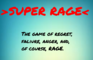 Super Rage