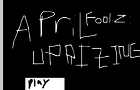 April Foolz: Uprising