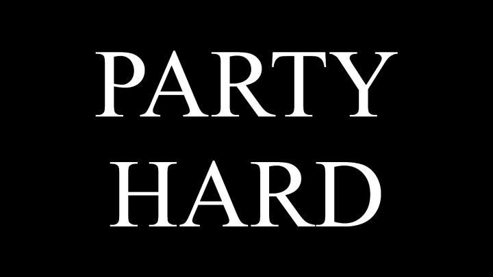 PARTY HARD