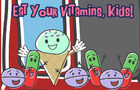 Eat Your Vitamins, Kids!