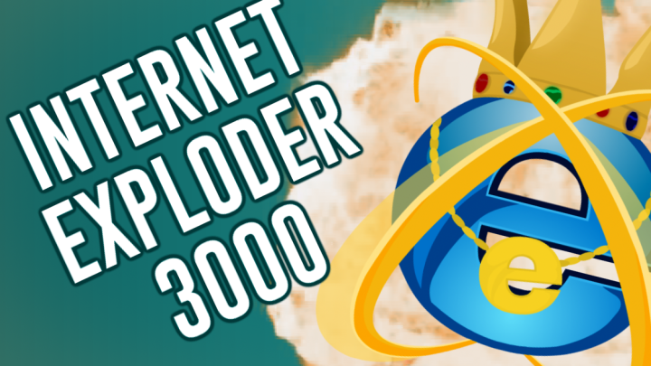 INTERNET EXPLODER 3000