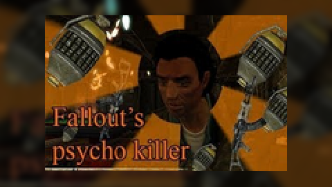 Fallout: Psycho Killer