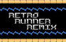 Retro Runner Remix