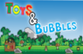 Toys&bubbles