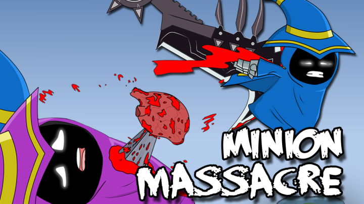Minion Massacre!