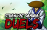 Straw Hat Samurai: Duels
