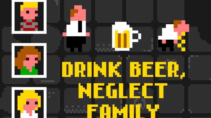 Drink Beer, Neglect Family