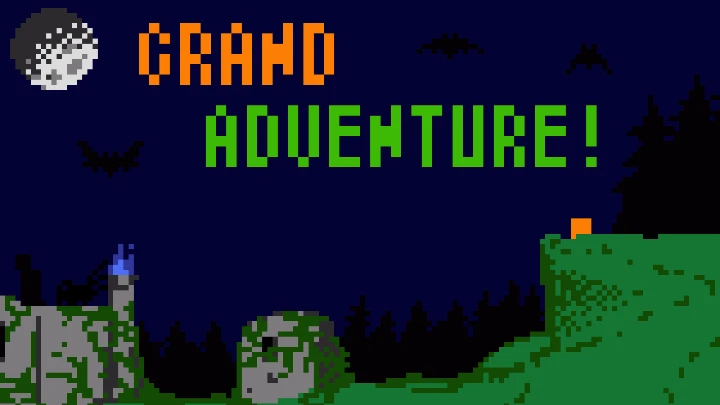 GRAND ADVENTURE!