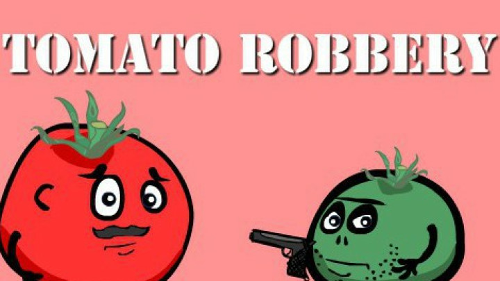 Tomato Robbery