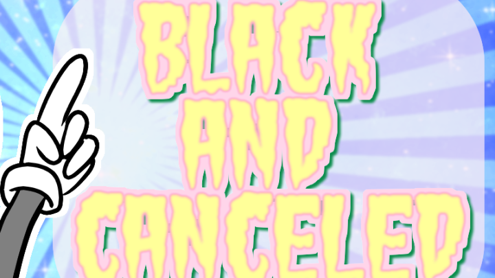 Black and Canceled (Unfinished Pilot)