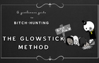 The Glowstick method - a Gentlemans Guide to Bitch Hunting