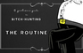 The Routine - a Gentlemans Guide to Bitch Hunting