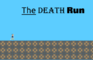 The Death Run