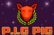 P.I.G PIG